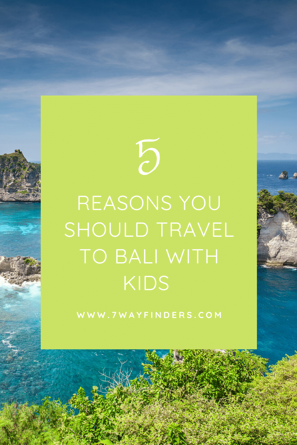 5 Reasons You Should Visit Bali With Kids (with Insider Tips!!) - 7 ...