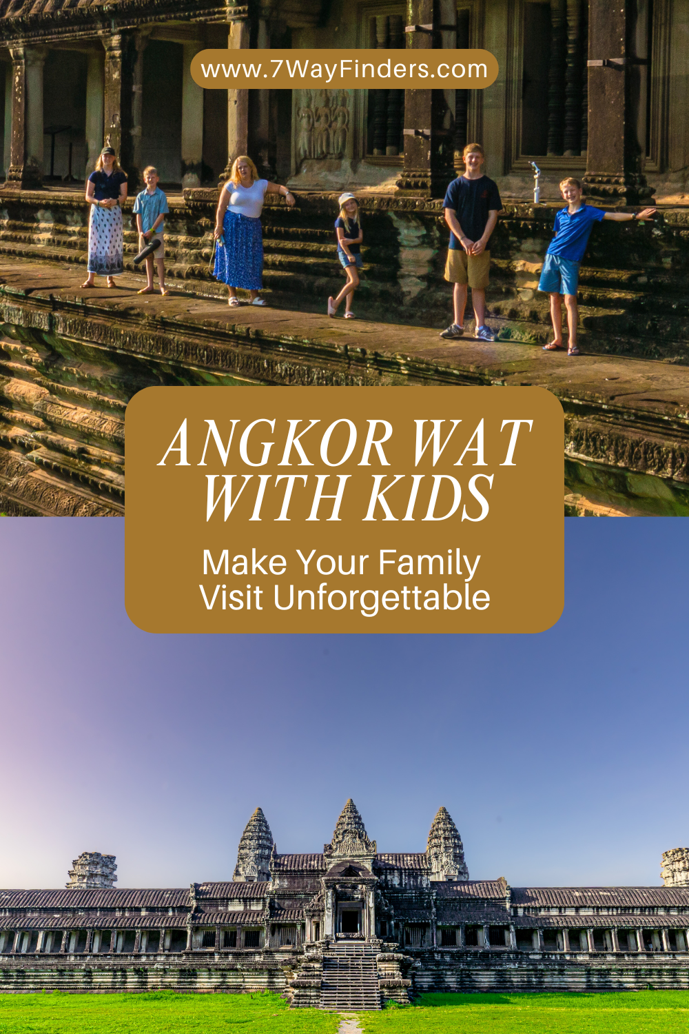 Angkor Wat with Kids Make Your Family Visit Unforgettable 3